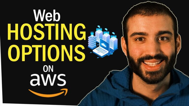 Web Hosting Options on AWS – Picking the Right Option for YOU