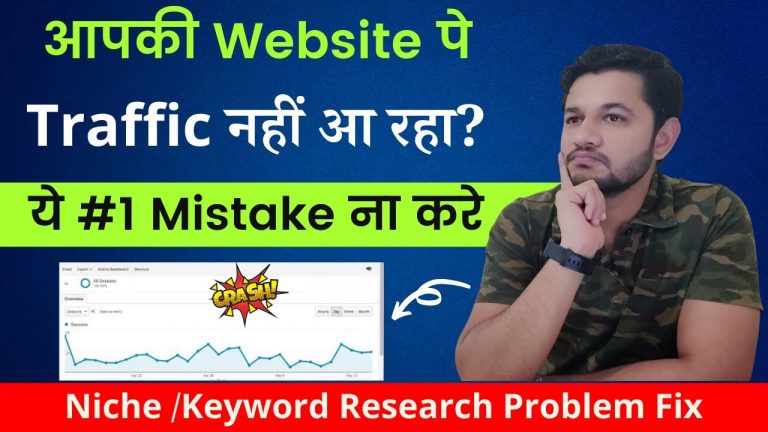 1 Mistake in Niche selection and Keyword Research caused No Traffic to the website.