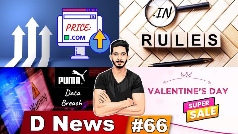 DNews 66 – Valentine’s Day Deals, .com Price Hike, New .in Domain Rules, Puma Data Breach