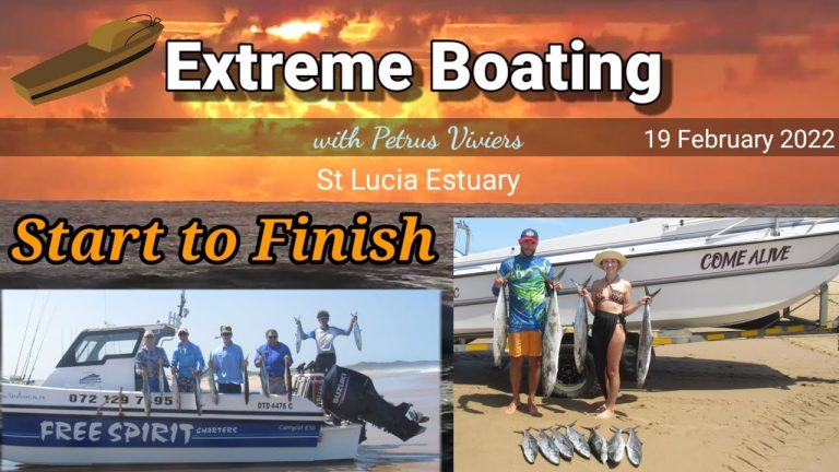 Extreme Boating – 19 February 2022 – Start to finish
