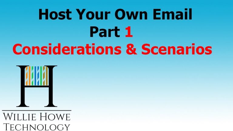 Hosting Your Own Email Part 1 – Considerations and Scenarios