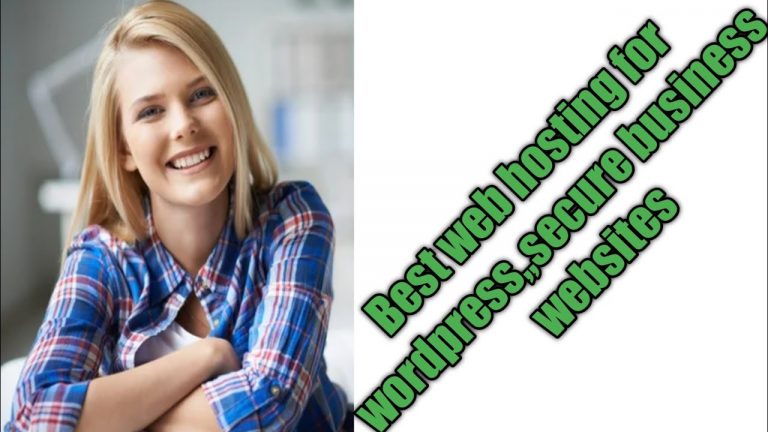 Best web hosting for wordpress,,secure business websites