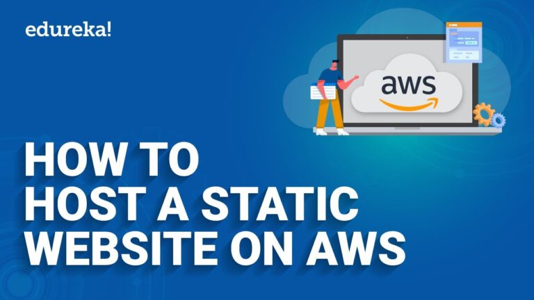 How to Host a Static Website on AWS | Static Web Hosting on Amazon S3 | Edureka