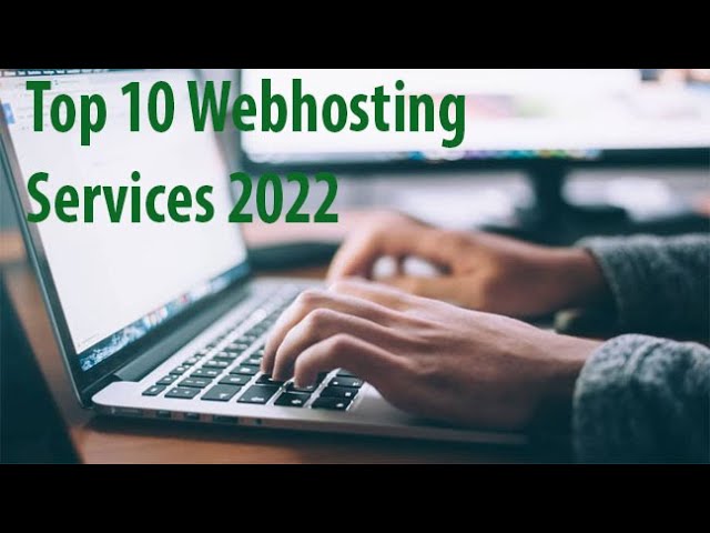 Top 10 Webhosting 2022