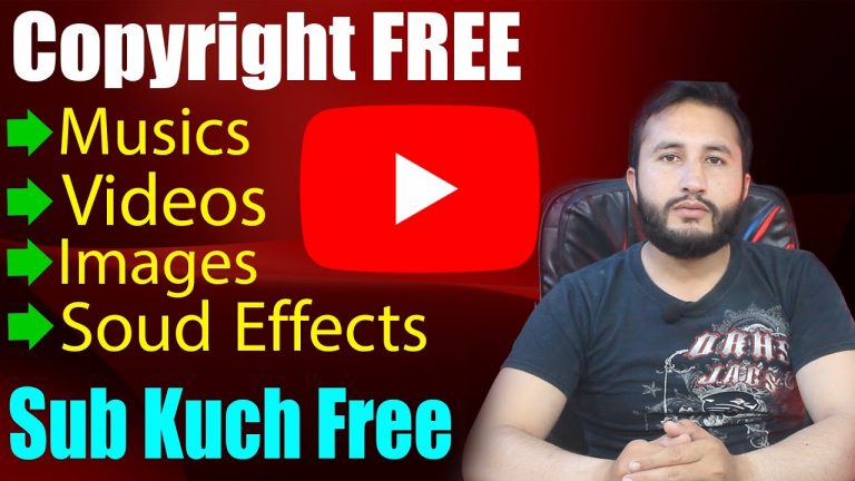 Copyright Free Music’s, Videos, Images and Sound Effects For YouTube Videos