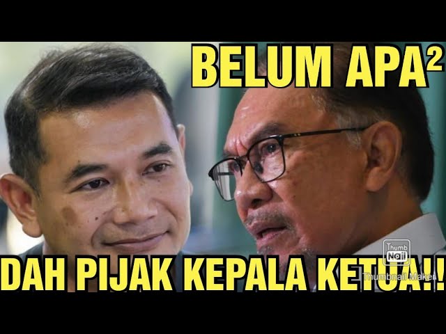 DESAK ANWAR KELUAR KENYATAAN INI!!BELUM APA² DAH PIJAK KEPALA KETUA?!