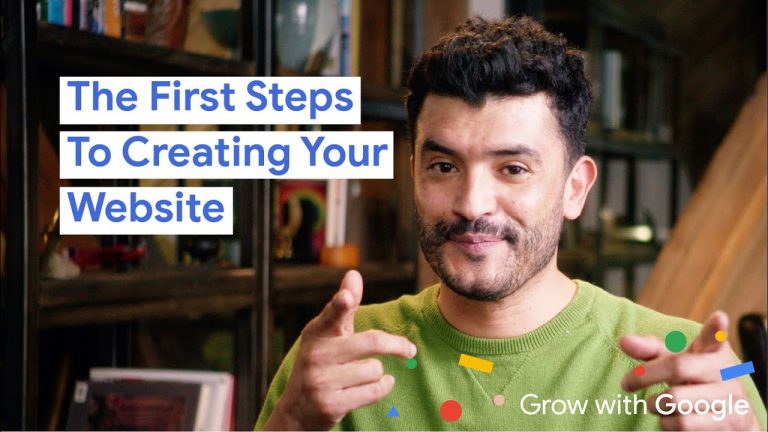 The First Steps to Creating Your Website | Grow with Google