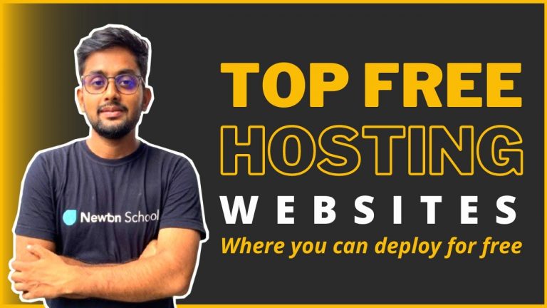 Top Free hosting websites where you can deploy for free | Newton School