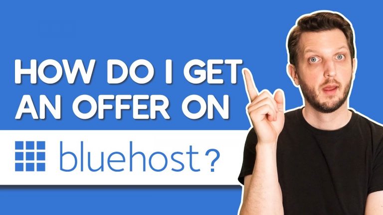 How Do I Get An Offer on Bluehost?