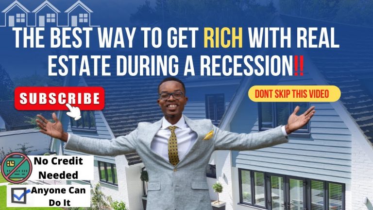 The Best Way To Get Rich With Real Estate In A Recession