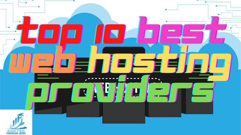 The Top 10 Best Web Hosting Providers