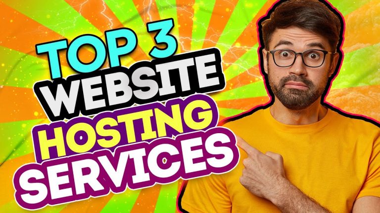 Top 3 Web Hosting Services – Upload Your Website to Internet