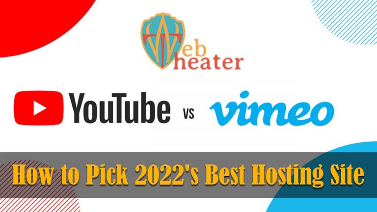 Vimeo vs YouTube: How to Pick 2022’s Best Hosting Site | Learn From Web Theater