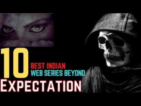 Top 10 Best Indian Web Series Beyond Expectation Part 1 | Highest imdb rated Indian web series