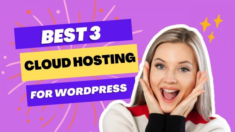 Best Cloud Hosting Sites For WordPress In 2022 | Cloud Hosting | 3 Web Hosts