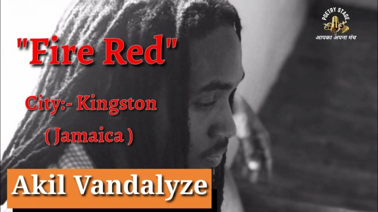 FIRE RED | AKIL VANDALYZE | POETRY STAGE | BEST SONG