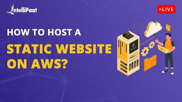 How to Host a Static Website on AWS | AWS EC2 | AWS CDN | AWS Web Hosting | Intellipaat