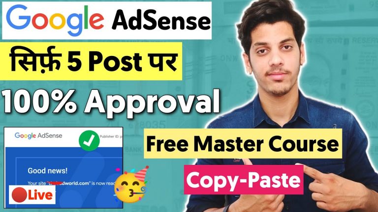Only 5 Post AdSense Approval FREE Master Course | Google Adsense Approval for Blogger & WordPress