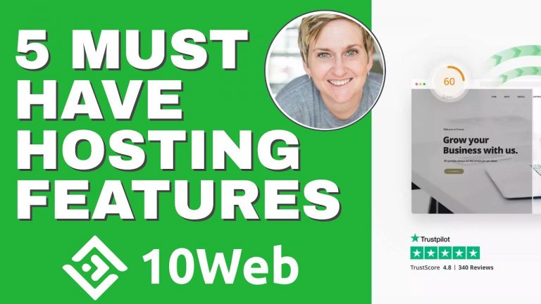 10Web – Five Features Your Hosting Provider Should Include!