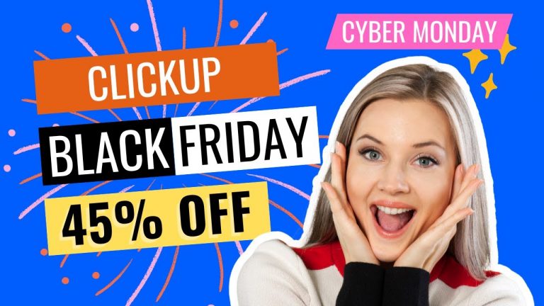 45% OFF ClickUp Black Friday & Cyber Monday Sale 2022