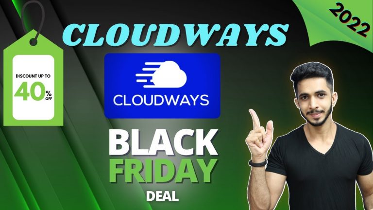 Cloudways Black Friday Deal (2022) [40% OFF + 30 Free Migrations ]