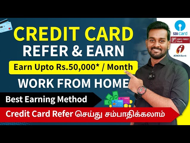 Best Credit Card Refer & Earn Programs in Tamil | Earn Money From Home Without Investment