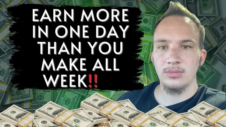 Earn More In 1 Day Then You Make All Week