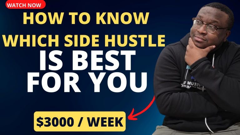 How To Know Which Side Hustle Is Best For You