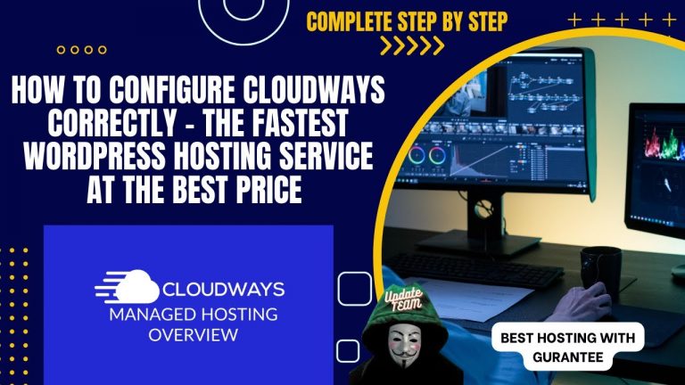 How to Configure Cloudways Correctly – The Fastest Hosting Service at the Cheapest Price
