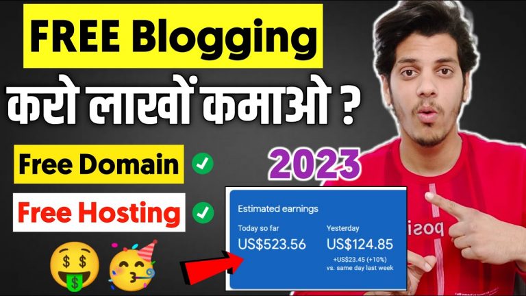Free Blogging In 2023 – Free Domain+Free Hosting | Can You Earn Money From FREE Blogging?
