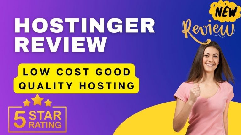 Hostinger Web Hosting Review 2023 : Quantity vs Quality Low Cost Web Hosting? [Must Watch]