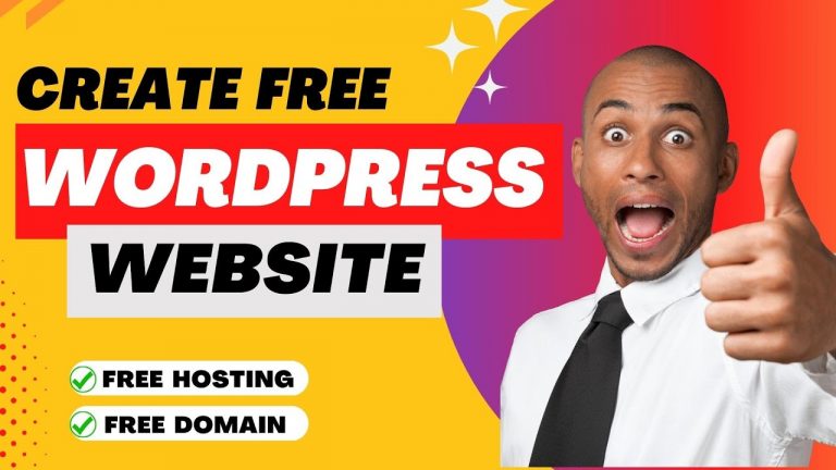 How To Create A FREE WordPress Website With FREE Hosting & Domain Name