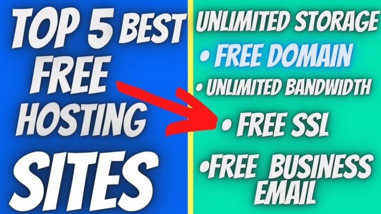 Top 5 Best Free Hosting Sites In 2023 (Free Domain and Unlimited Features)