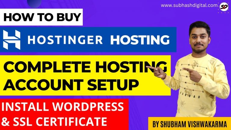 Hostinger Hosting Complete Account Setup 2023 – How to Buy, Install WordPress & SSL Complete Guide