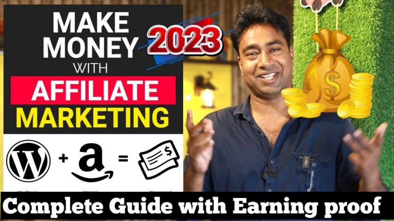 How to make money by Affiliate Marketing on a new Blog or Website? Complete Guide for Beginners 2023