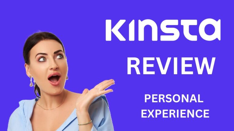 Unbiased Kinsta Review | Is Kinsta Worth It – 2026